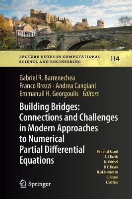 Building Bridges: Connections and Challenges in Modern Approaches to Numerical Partial Differential Equations - cover