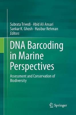 DNA Barcoding in Marine Perspectives: Assessment and Conservation of Biodiversity - cover