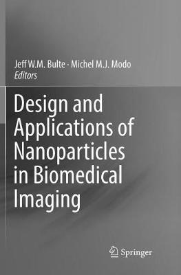 Design and Applications of Nanoparticles in Biomedical Imaging - cover