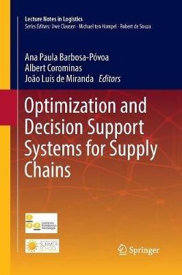 Optimization and Decision Support Systems for Supply Chains - cover