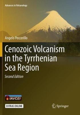 Cenozoic Volcanism in the Tyrrhenian Sea Region - Angelo Peccerillo - cover