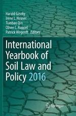International Yearbook of Soil Law and Policy 2016