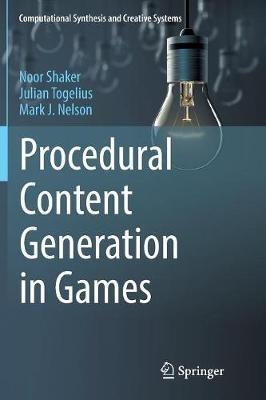 Procedural Content Generation in Games - Noor Shaker,Julian Togelius,Mark J. Nelson - cover