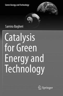 Catalysis for Green Energy and Technology - Samira Bagheri - cover