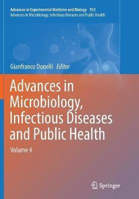 Advances in Microbiology, Infectious Diseases and Public Health: Volume 4 - cover