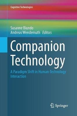 Companion Technology: A Paradigm Shift in Human-Technology Interaction - cover