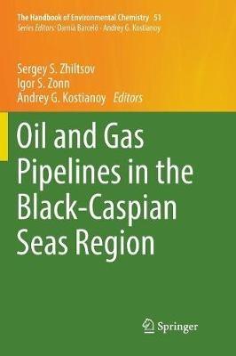 Oil and Gas Pipelines in the Black-Caspian Seas Region - cover