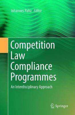 Competition Law Compliance Programmes: An Interdisciplinary Approach - cover
