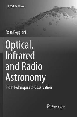 Optical, Infrared and Radio Astronomy: From Techniques to Observation - Rosa Poggiani - cover