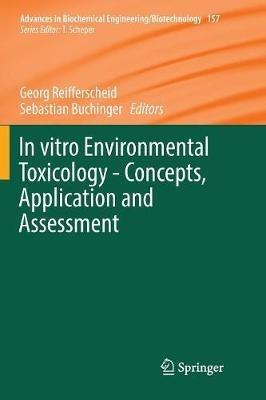 In vitro Environmental Toxicology - Concepts, Application and Assessment - cover