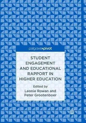 Student Engagement and Educational Rapport in Higher Education - cover