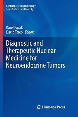 Diagnostic and Therapeutic Nuclear Medicine for Neuroendocrine Tumors - cover