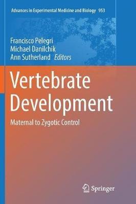 Vertebrate Development: Maternal to Zygotic Control - cover