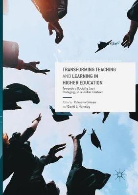 Transforming Teaching and Learning in Higher Education: Towards a Socially Just Pedagogy in a Global Context - cover