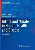 Nitrite and Nitrate in Human Health and Disease