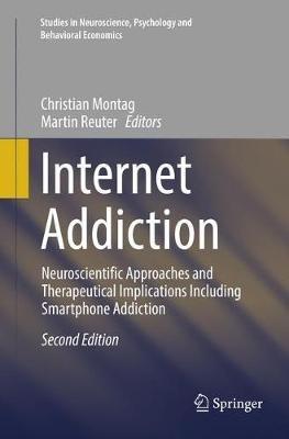 Internet Addiction: Neuroscientific Approaches and Therapeutical Implications Including Smartphone Addiction - cover