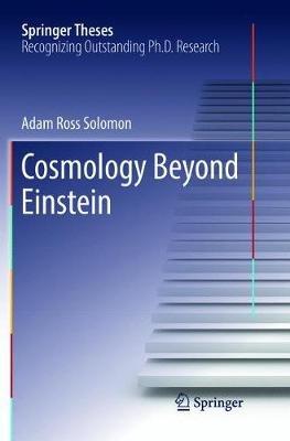 Cosmology Beyond Einstein - Adam Ross Solomon - cover