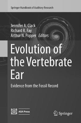 Evolution of the Vertebrate Ear: Evidence from the Fossil Record - cover
