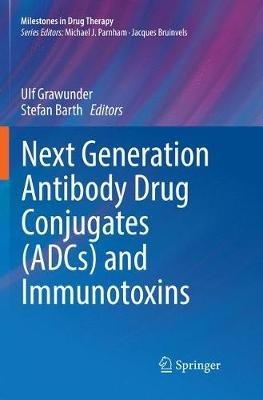 Next Generation Antibody Drug Conjugates (ADCs) and Immunotoxins - cover