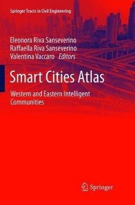 Smart Cities Atlas: Western and Eastern Intelligent Communities - cover
