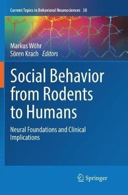 Social Behavior from Rodents to Humans: Neural Foundations and Clinical Implications - cover