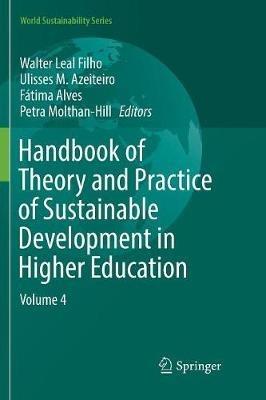 Handbook of Theory and Practice of Sustainable Development in Higher Education: Volume 4 - cover