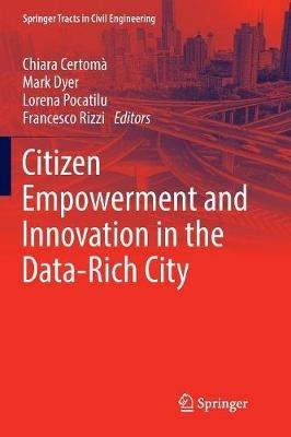 Citizen Empowerment and Innovation in the Data-Rich City - cover