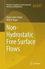 Non-Hydrostatic Free Surface Flows