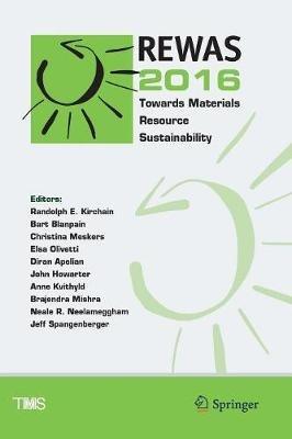 REWAS 2016: Towards Materials Resource Sustainability - cover
