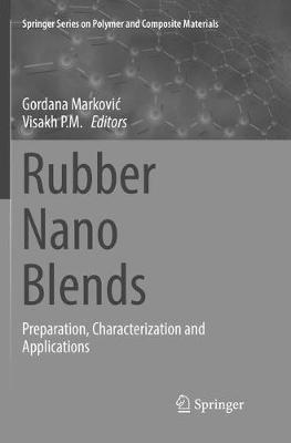 Rubber Nano Blends: Preparation, Characterization and Applications - cover