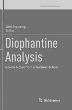 Diophantine Analysis: Course Notes from a Summer School