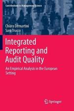 Integrated Reporting and Audit Quality: An Empirical Analysis in the European Setting