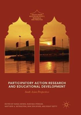 Participatory Action Research and Educational Development: South Asian Perspectives - cover