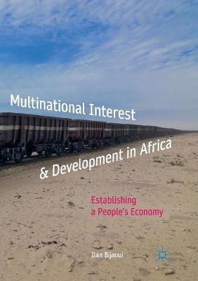 Multinational Interest & Development in Africa: Establishing a People’s Economy - Ilan Bijaoui - cover