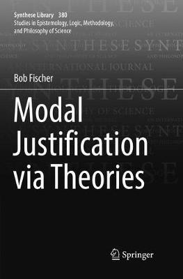Modal Justification via Theories - Bob Fischer - cover