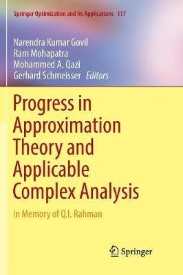Progress in Approximation Theory and Applicable Complex Analysis: In Memory of Q.I. Rahman - cover