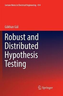 Robust and Distributed Hypothesis Testing - Gökhan Gül - cover