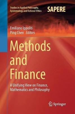 Methods and Finance: A Unifying View on Finance, Mathematics and Philosophy - cover