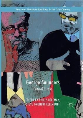 George Saunders: Critical Essays - cover