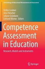 Competence Assessment in Education: Research, Models and Instruments