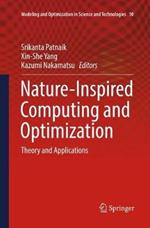 Nature-Inspired Computing and Optimization: Theory and Applications