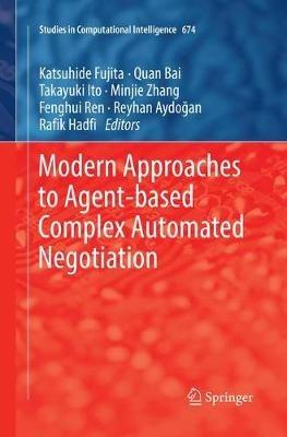 Modern Approaches to Agent-based Complex Automated Negotiation - cover