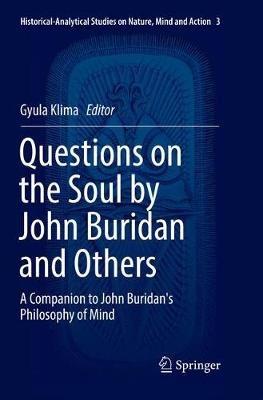 Questions on the Soul by John Buridan and Others: A Companion to John Buridan's Philosophy of Mind - cover