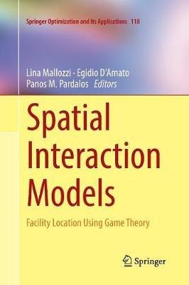 Spatial Interaction Models: Facility Location Using Game Theory - cover