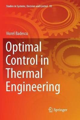 Optimal Control in Thermal Engineering - Viorel Badescu - cover