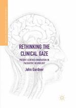 Rethinking the Clinical Gaze: Patient-centred Innovation in Paediatric Neurology