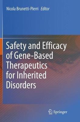 Safety and Efficacy of Gene-Based Therapeutics for Inherited Disorders - cover