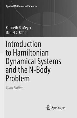 Introduction to Hamiltonian Dynamical Systems and the N-Body Problem - Kenneth R. Meyer,Daniel C. Offin - cover