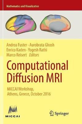 Computational Diffusion MRI: MICCAI Workshop, Athens, Greece, October 2016 - cover