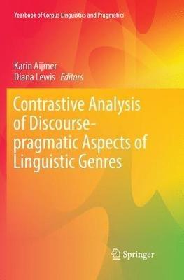 Contrastive Analysis of Discourse-pragmatic Aspects of Linguistic Genres - cover